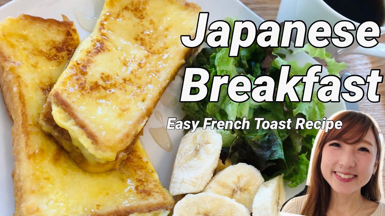 JAPANESE BREAKFAST How to Cook French Toast Simple & Easy Recipe