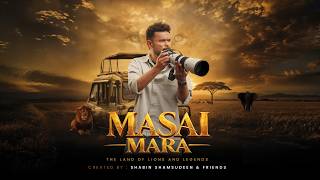 Masai Mara: The Land of Lions and Legends!