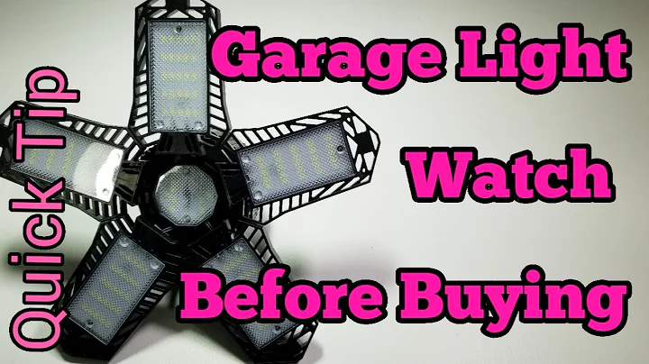 LED Garage Lights - Watch before you buy!