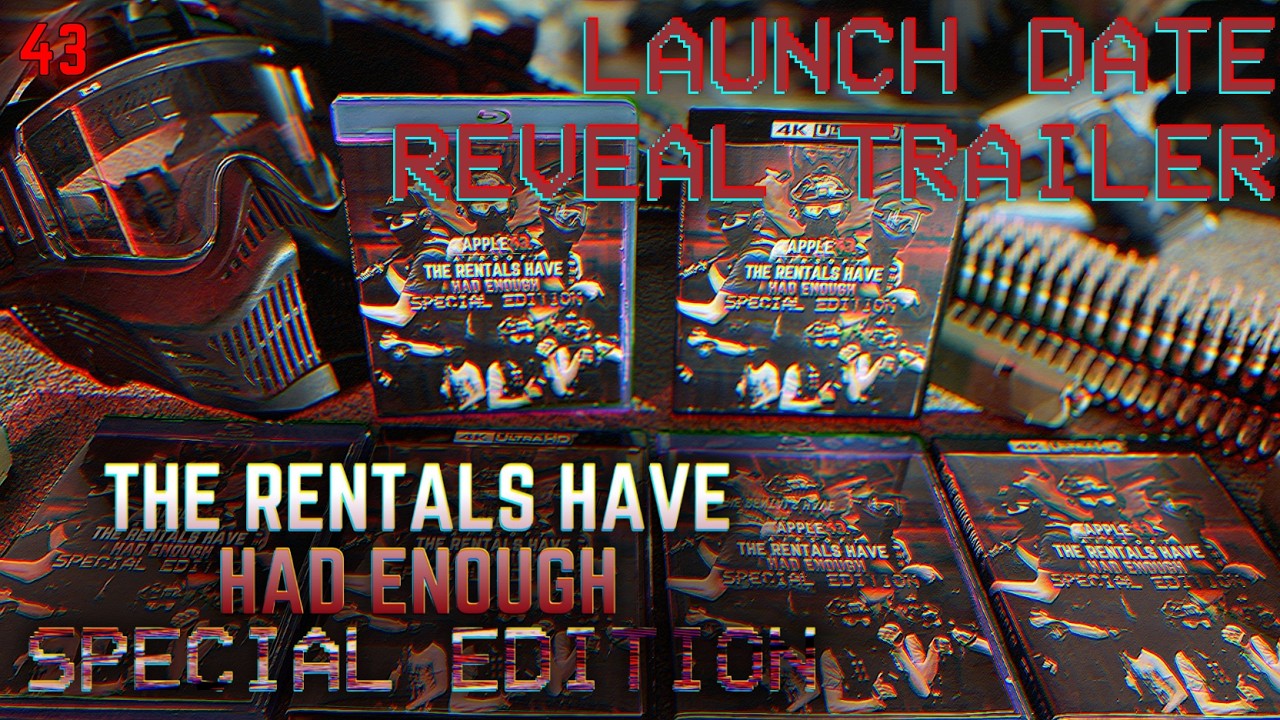 THE RENTALS HAVE HAD ENOUGH: SPECIAL EDITION | Launch Date Reveal Trailer