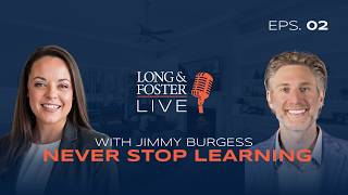 Long Foster LIVE Jimmy Burgess - Never Stop Learning