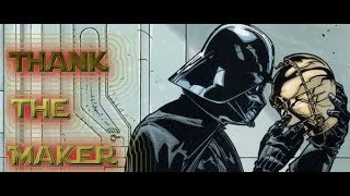 Star Wars Tales - &quot;Thank the Maker&quot;