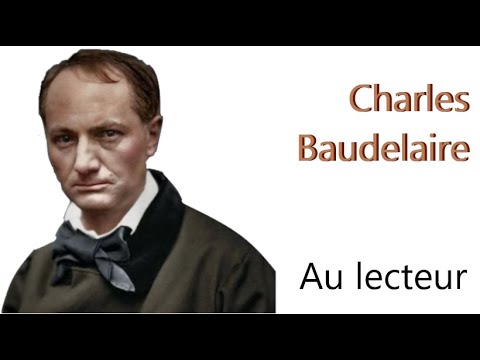 Charles Baudelaire, Au lecteur - YouTube