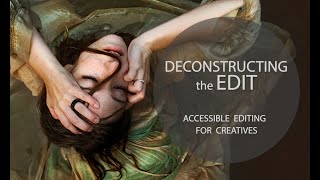 Deconstructing the Edit: Week 1