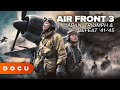 AIR FRONT 3 – JAPAN: TRIUMPH &amp; DEFEAT IN WWII (’41-’45), History Documentary, Japan’s Air Frontline