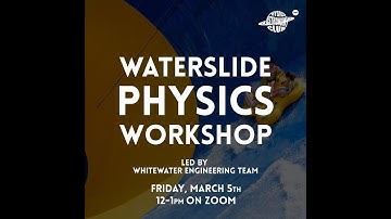 Physics of Water Slides