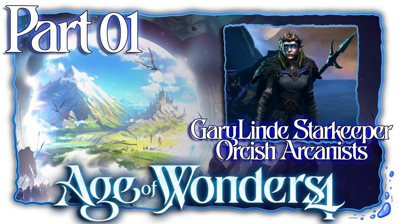 Age Of Wonders 4 | GaryLinde Starkeeper - Against The Undead! | Part 01 [FirstRun/StoryRealm4]