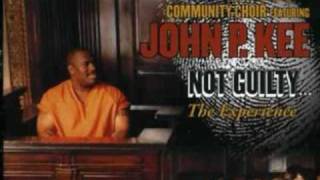 John P Kee Not Guilty chords