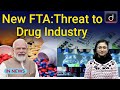 Why india european fta may hit indian drug industry  innews drishti ias english