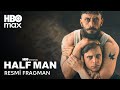 Half Man | Yeni Dizi | 24 Nisan
