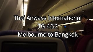 Thai Airways Boeing 777-200ER Flight Report: TG 462 Melbourne to Bangkok Thai Airways Boeing 777-200ER Flight Report: TG 462 Melbourne to Bangkok