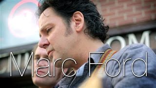 Video thumbnail of "MARC FORD // Under the Marquee"