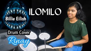 ILLOMILLO (Remix)| Billie Eilish | DRUM COVER | by RINAY DRUMMER