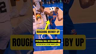 OKC used bro to ROUGH Wemby UP😨