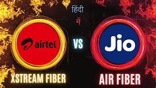 Airtel Xstream Fiber vs Jio AirFiber: Which one is fit for Middle Class Bharat