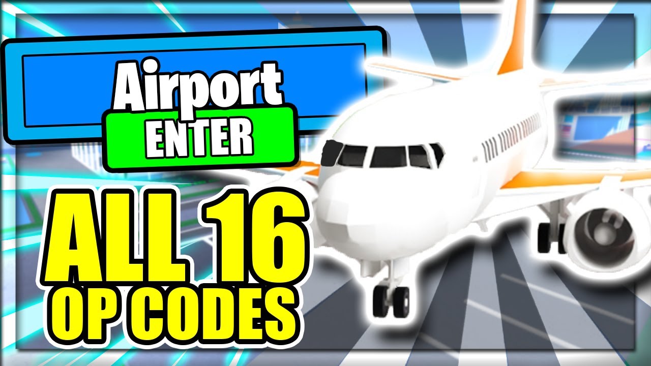 All 16 New Op Codes Airport Tycoon Roblox Youtube - roblox airport how do you get robux back