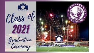 Brackenridge High School - Graduation 2021