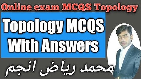 Topology MCQS With answers II Point set topology Mcqs solved