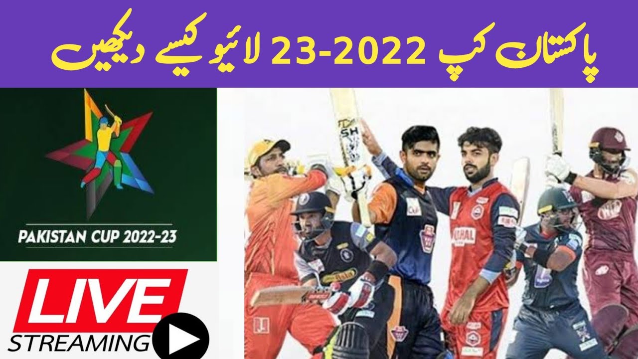 Pakistan Cup 2022-23 live streaming