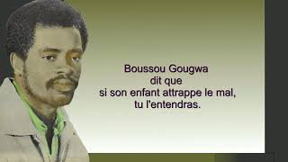 Digbo Daloh - Boussou Gougwa Version Traduite
