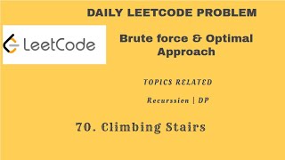 70. Climbing Stairs | POTD | Leet-code Daily Challenge | Leet-Code | Dynamic programming, Recursion