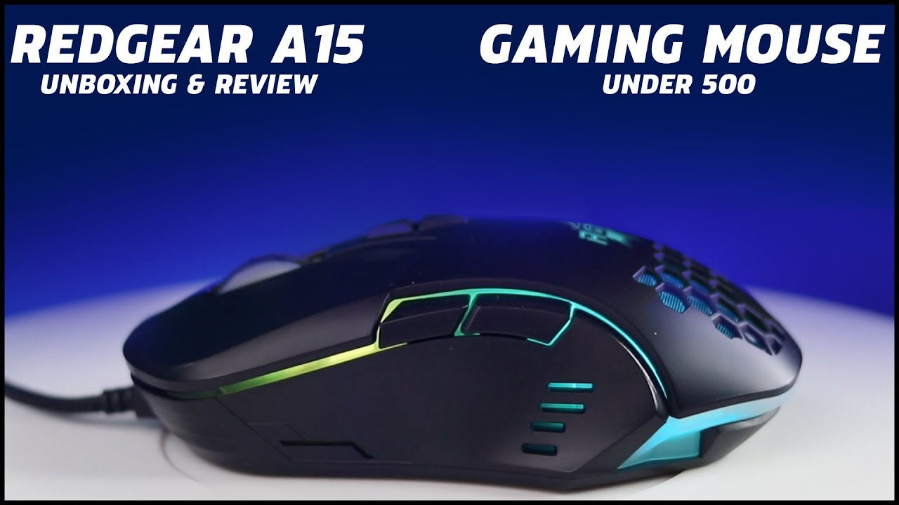RedGear A15 Gaming Mouse Unboxing, Review & Gaming Test Best gaming mouse under 500 YouTube
