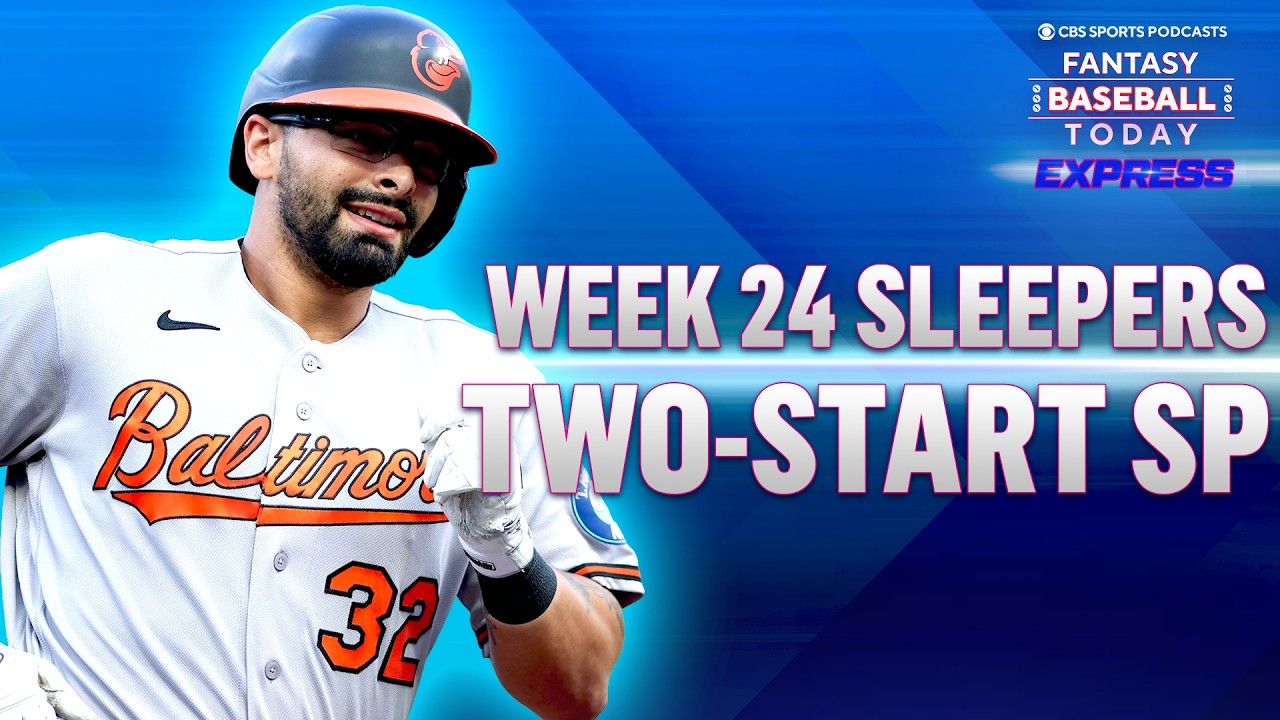 Week 24 Sleepers & Two-Start Pitchers! Stream Encarnacion-Strand! | Fantasy Baseball Advice