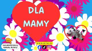 🌸PIOSENKA DLA MAMY🌸RADOSNA PIOSENKA DLA DZIECI I WSZYSTKICH MAM🌸