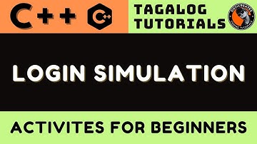 Login Simulation with Max Attempts Using C++ | Tagalog Coding Tutorials