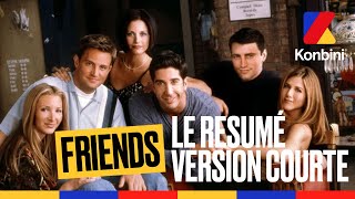 On a tenté de résumer TOUTES les saisons de Friends l Version Courte l Konbini