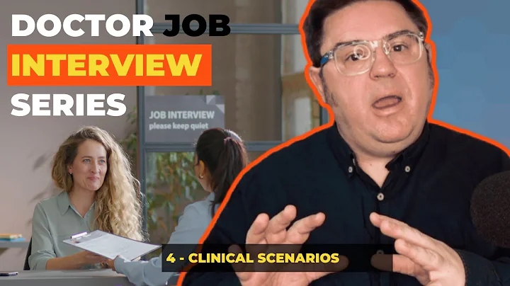 Doctor Job Interview - Clinical Scenario Questions