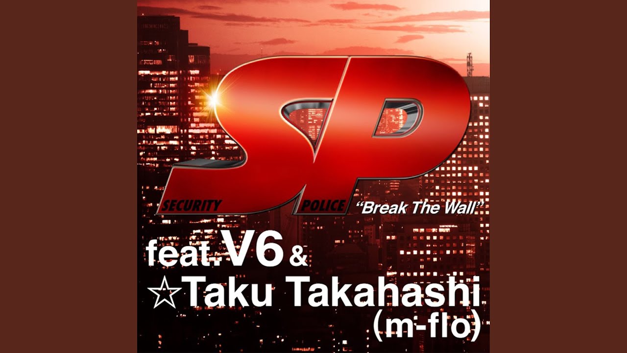 SP＜ｴｽﾋﾟｰ＞‟Break The Wall”