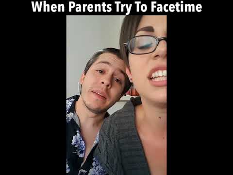 When Parents Try To Facetime
