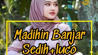 Madihin Banjar terbaru ..#lagu#madihin#dangdut#tungkal