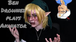 Ben Drowned Tries Akinator Cosplay