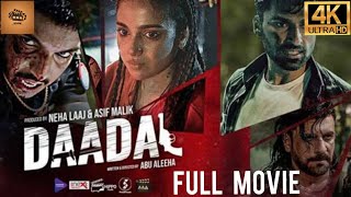 Daadal Pakistani Full Movie In Hd (2023) | Action and Crime thriller Movie | New Pakistani Movies