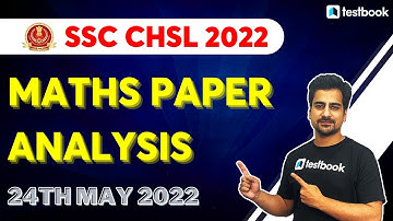 SSC CHSL Maths Analysis 2022 | 24 May 2022 | SSC CHSL Maths Asked Questions + Review | Nitish Sir
