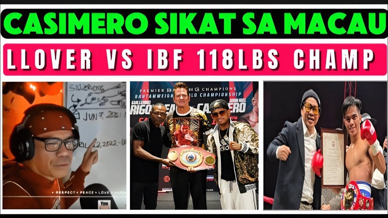 CASIMERO NIREKLAMO KAHIT UNDER PA SA  MP!? LLOVER FOR TITLE FIGHT NA  BA | ALAS SIKAT SA MACAU