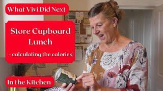 In the Kitchen: Store cupboard lunch (+ calculating the calories).
