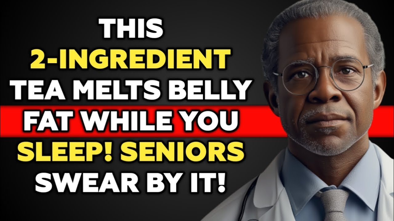 This 2 Ingredient Tea Melts Belly Fat While You Sleep Seniors Swear