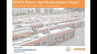Potrero Yard Modernization Project - Environmental Impact Report (EIR) -Scoping Meeting