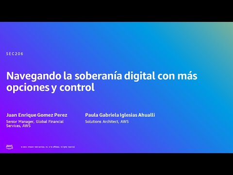 AWS Summit Madrid 2024 - Navegando la soberanía digital con más opciones y control (SEC206) Episode cover