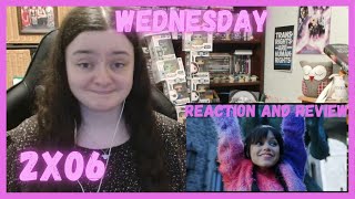 Wednesday 2x06 Woe Thyself Reaction
