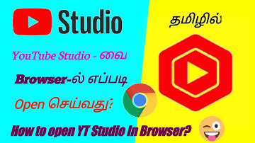 How to Open YT Studio in Browser in Tamil |YouTube Studio tutorial 🤩🔥💯 - Kavin Perfect Tech