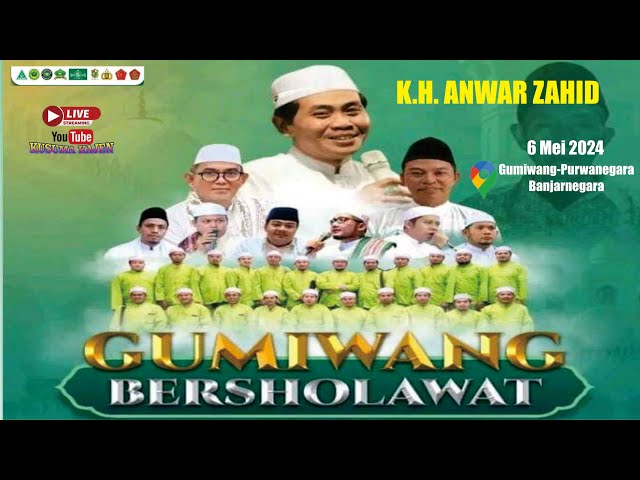 #Live PENGAJIAN AKBAR K.H ANWAR ZAHID DAN GUMIWANG BERSHOLAWAT SENIN 6 MEI 2024 class=