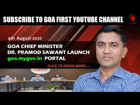 GOA CHIEF MINISTER DR  PRAMOD SAWANT LAUNCH www.goa.mygov.in PORTAL