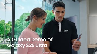 A Guided Demo of Galaxy AI | Samsung Galaxy S26 Ultra | Samsung