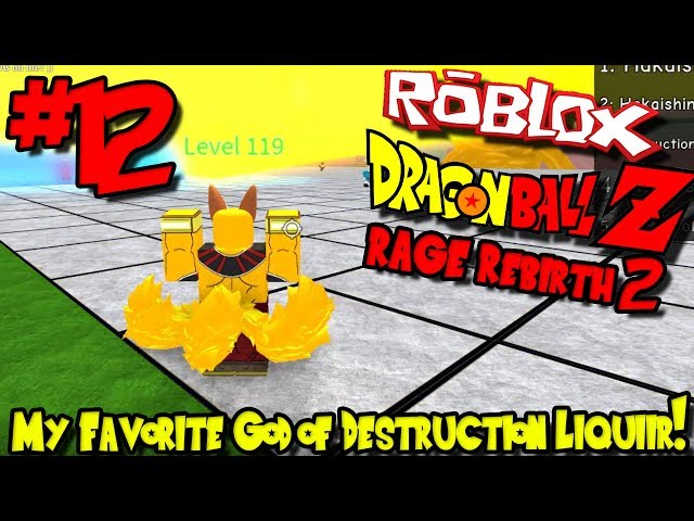 My Favorite God Of Destruction Liquiir Roblox Dragon Ball Rage Rebirth 2 Episode 12 Youtube - my favorite god of destruction liquiir roblox dragon