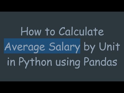 How to Calculate Average Salary by Unit in Python using Pandas