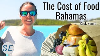 How does anybody eat?  The CRAZY cost of food in The Bahamas : Rock Sound
